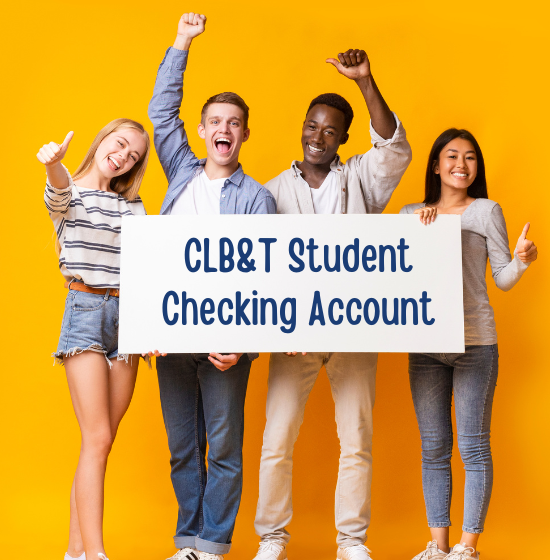 CLB&T Student Checking account